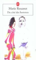 Couverture du livre « Du cote des hommes » de Marie Rouanet aux éditions Le Livre De Poche