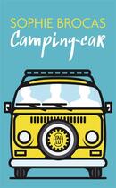 Couverture du livre « Camping-car » de Sophie Brocas aux éditions J'ai Lu
