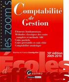 Couverture du livre « Comptabilité de gestion (édition 2009/2010) » de Beatrice Grandguillot et Francis Grandguillot aux éditions Gualino