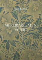 Couverture du livre « Improbablement votre : license to burn » de Didier Moity aux éditions Books On Demand