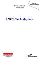 Couverture du livre « L'OTAN et le Maghreb » de Brahim Saidy aux éditions L'harmattan