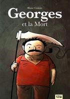 Couverture du livre « Georges et la mort » de Blaise Guinin aux éditions 12 Bis