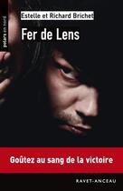 Couverture du livre « Fer de lens » de Estelle Brichet et Richard Brichet aux éditions Ravet-anceau