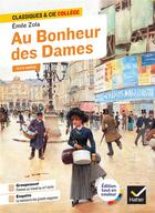 Couverture du livre « Au bonheur des dames - avec un groupement thematique : femmes au travail au xixe siecle » de Zola/Joubaire aux éditions Hatier