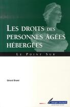 Couverture du livre « Les droits des personnes âgées dépendantes » de Gerard Brami aux éditions Berger-levrault