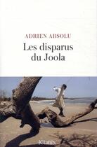 Couverture du livre « Les disparus du Joola » de Adrien Absolu aux éditions Lattes