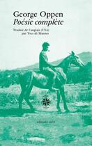Couverture du livre « Poésie complète » de George Oppen et Yves Di Manno aux éditions Corti