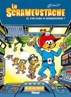 Couverture du livre « Le Scrameustache Tome 18 : d'où viens-tu Scrameustache ? » de Gos et Walt aux éditions Glenat