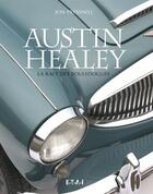 Couverture du livre « Austin Healey ; la race des bouledogues » de Jon Presnell aux éditions Etai