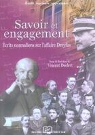 Couverture du livre « Savoir et engagement ; écrits normaliens sur l'affaire dreyfus » de Vincent Duclert aux éditions Editions Rue D'ulm