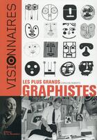 Couverture du livre « Visionnaires ; les plus grands graphistes » de Caroline Roberts aux éditions La Martiniere