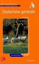 Couverture du livre « Zootechnie générale (2e édition) » de Jean-Pierre Barret aux éditions Tec Et Doc