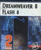 Couverture du livre « Dreamweaver 8 et flash 8 » de Christophe Aubry aux éditions Eni