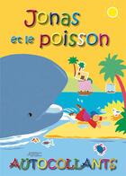 Couverture du livre « Jonas et le poisson ; avec autocollants » de Loïs Rock aux éditions Excelsis