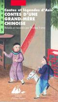 Couverture du livre « Contes d'une grand-mère chinoise » de Yveline Feray aux éditions Editions Philippe Picquier