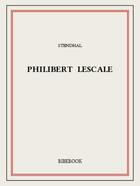 Couverture du livre « Philibert Lescale » de Stendhal aux éditions Bibebook