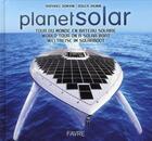 Couverture du livre « PlanetSolar ; tour du monde en bateau solaire » de Raphael Domjan et Roger Jaumin aux éditions Favre