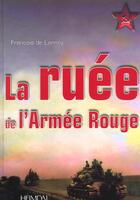 Couverture du livre « La ruee de l'armee rouge » de Francois De Lannoy aux éditions Heimdal