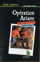 Couverture du livre « Operation Ariane » de Besson Hamroune aux éditions Syros