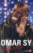 Couverture du livre « Omar Sy, l'inimitable » de Vincent Perea aux éditions Editions Carpentier