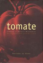 Couverture du livre « Tomate » de Mikanowski-P+L aux éditions Chene