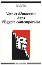 Couverture du livre « Vote et démocratie dans l'Égypte contemporaine » de Ben Nefissa/Arafat aux éditions Karthala