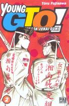 Couverture du livre « GTO - young GTO Tome 2 » de Toru Fujisawa aux éditions Pika