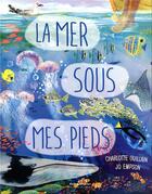 Couverture du livre « La mer sous mes pieds » de Jo Empson et Charlotte Guillain aux éditions Belles Balades