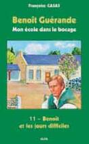 Couverture du livre « Benoît et les jours difficiles » de Francoise Casas aux éditions Elor