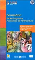 Couverture du livre « Formation aide-soignant auxiliaire de puericulture. sujets et corriges. 1997-2001 » de Editions Lamarre aux éditions Lamarre