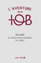 Couverture du livre « L'aventure de la tob » de  aux éditions Bibli'o