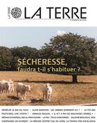 Couverture du livre « La terre n 1 - secherersse : faudra t-il s'habituer ? - le magazine du vivant » de  aux éditions Taf