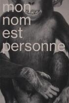 Couverture du livre « Mon nom est personne » de Alexandre Perigot aux éditions Cneai