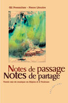 Couverture du livre « Notes De Passage, Notes De Partage » de Gil Pressnitzer aux éditions Les Deux Encres