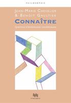 Couverture du livre « Connaître ; questions d'épistémologie contemporaine » de  aux éditions Ithaque