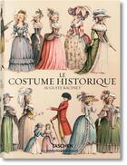 Couverture du livre « Racinet ; le costume historique » de Auguste Racinet aux éditions Taschen