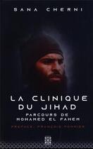 Couverture du livre « La clinique du jihad » de Sana Cherni aux éditions Arabesques Editions