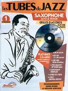 Couverture du livre « Les tubes du jazz t.1 ; saxophone alto et ténor ; grilles d'accords, guitare, piano » de  aux éditions Carisch Musicom