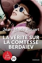 Couverture du livre « La vérité sur la Comtesse Berdaiev » de Jean-Marie Rouart aux éditions A Vue D'oeil