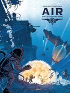 Couverture du livre « Air Tome 2 : Dans les gouffres amers » de Francis Porcel et Philippe Pelaez aux éditions Bamboo