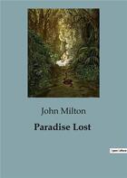 Couverture du livre « Paradise Lost » de John Milton aux éditions Culturea