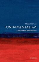 Couverture du livre « Fundamentalism: A Very Short Introduction » de Ruthven Malise aux éditions Oup Oxford