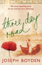 Couverture du livre « THREE DAY ROAD » de Joseph Boyden aux éditions Weidenfeld & Nicolson
