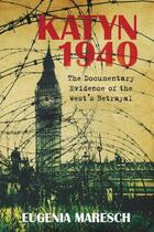 Couverture du livre « Katyn 1940 » de Maresch Eugenia aux éditions History Press Digital