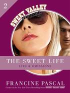 Couverture du livre « The Sweet Life 2: Lies and Omissions » de Pascal Francine aux éditions Random House Digital