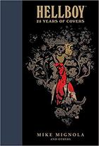 Couverture du livre « Hellboy: 25 years of covers » de Mike Mignola aux éditions Random House Us