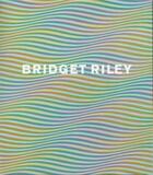 Couverture du livre « Bridget Riley » de Paul Moorhouse aux éditions Tate Gallery