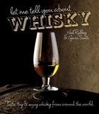 Couverture du livre « Let Me Tell You About Whisky » de Smith Gavin aux éditions Pavilion Books Company Limited