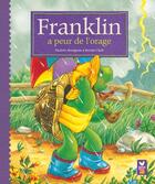 Couverture du livre « Franklin a peur de l'orage » de Paulette Bourgeois et Clark Brenda aux éditions Deux Coqs D'or