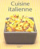 Couverture du livre « Cuisine Italienne » de  aux éditions Hachette Pratique